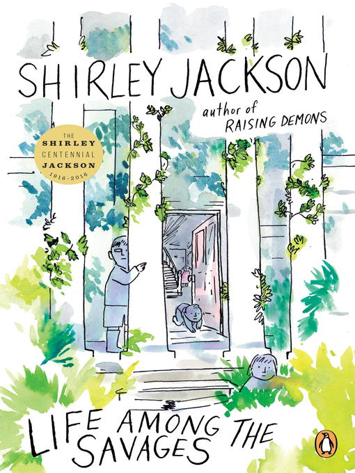 Title details for Life Among the Savages by Shirley Jackson - Available